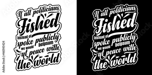 Fishing tshirt design, t shirt design , vector tshirt 