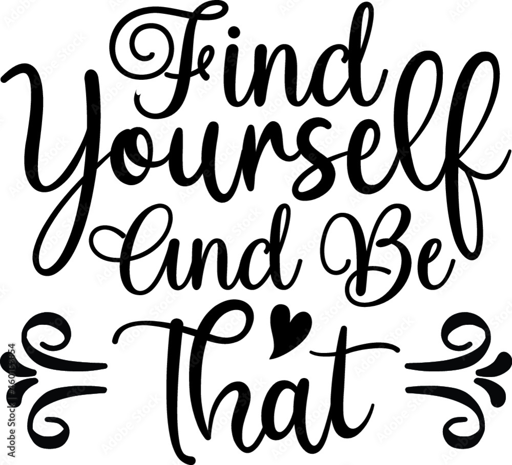 Obraz premium inspirational svg Quotes design SVG, Family vector t-shirt SVG Cut Files for Cutting Machines like Cricut and Silhouette