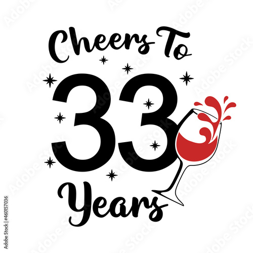 Cheers To 33 Years, 33th Birthday thirty three Birthday, cute birthday party sign photo