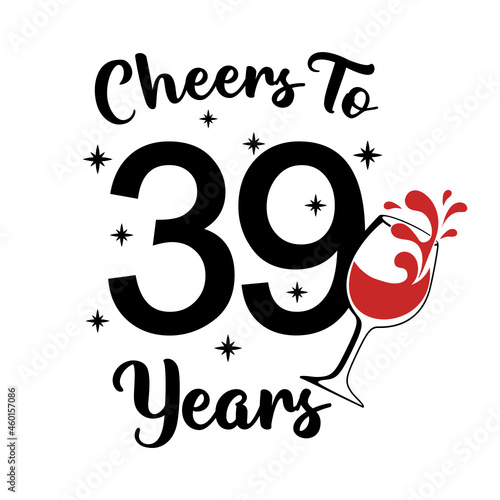 Cheers To 39 Years, 39th Birthday thirty nine Birthday, cute birthday party sign photo
