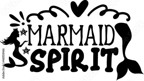 mermaid svg Quotes design SVG, Family vector t-shirt SVG Cut Files for Cutting Machines like Cricut and Silhouette
