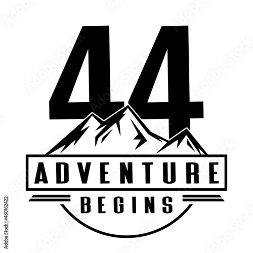 44 Adventure Begins, 44th Birthday forty four Birthday, birthday party logo sign photo