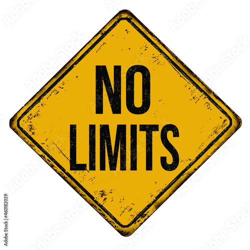No limits vintage rusty metal sign on a white background, vector illustration	