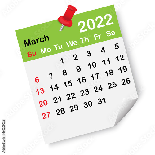 March green calendar page. Red drawing pin. 2022 year. Organizing concept. Wall list. Vector illustration. Stock image. 