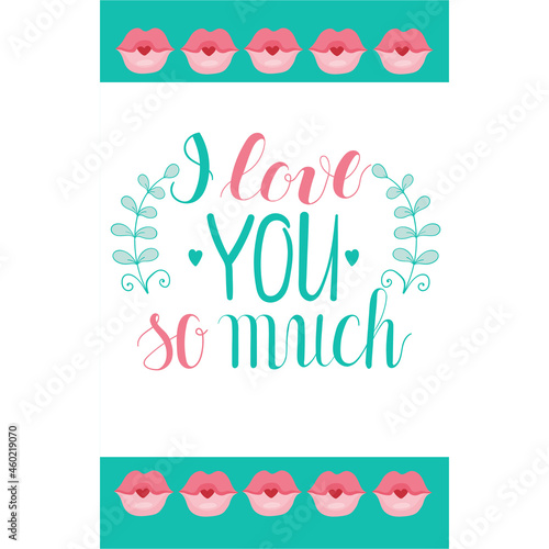 Vector valentine s day card with lettering and decorative elements on turquoise background