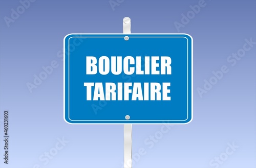 panneau bouclier tarifaire photo