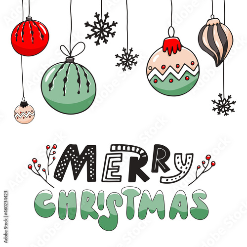 Christmas banner template, background with lettering and New Years balls. Vector illustration in hand drawn style