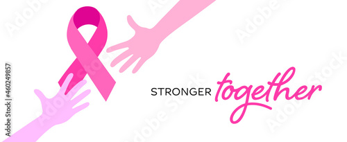 Stronger together for women concept. Breast cancer awareness banner background with pink hand and ribbon.
