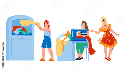 Recycle Fashion Clothes Business Process Vector. Woman Throw Out Used Clothing In Container For Recycling Waste, Seamstress Recycle And Create Fashionable Dress. Characters Flat Cartoon Illustration