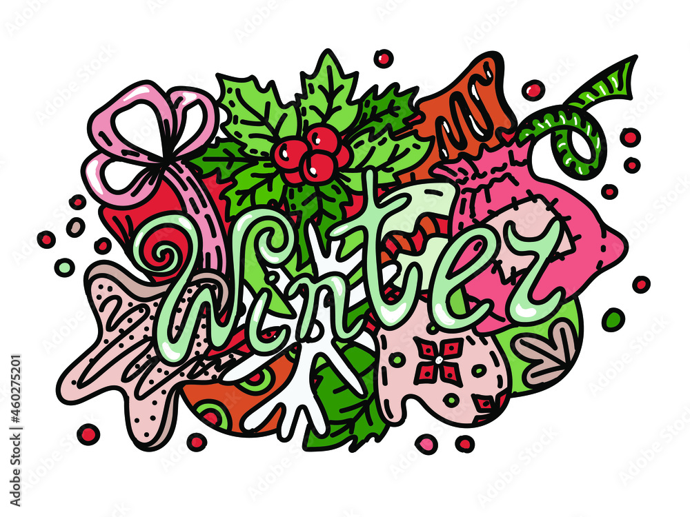 Banner in Christmas style. Hand lettering in doodle style. Winter. Christmas. Holiday objects and symbols. New Year. Gift, gingerbread, plants and balls for the Christmas tree.