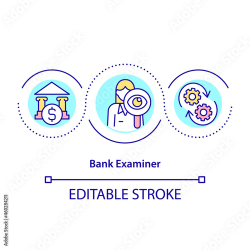 Bank examiner concept icon. Checking legality of banking operations. Banking systems supervision process abstract idea thin line illustration. Vector isolated outline color drawing. Editable stroke