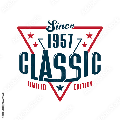 Since, 1957 Classic, Limited Edition, Happy Birthday vintage Label Retro design