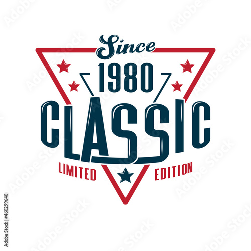 Since, 1980 Classic, Limited Edition, Happy Birthday vintage Label Retro design
