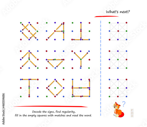 Logic puzzle game with matchsticks. What's next? Decode the signs, find regularity, fill in the empty squares with matches and read the word. Brain teaser book. Spatial thinking skills. Play online.