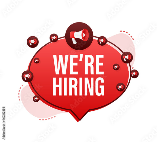 Megaphone label with we are hiring. Megaphone banner.