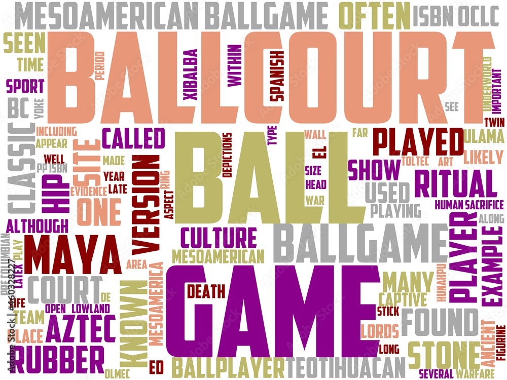 mesoamerican ballgame typography, wordcloud, wordart, ancient,ballgame,mesoamerican,mexico mesoamerican ballgame typography, wordcloud, wordart, ancient,ballgame,mesoamerican,mexico