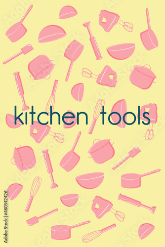 Vector colorful illustration. Pink cooking instrument at the yellow background. Set ladle, saucepan, bowl, mixer, blender, spatula, whisk