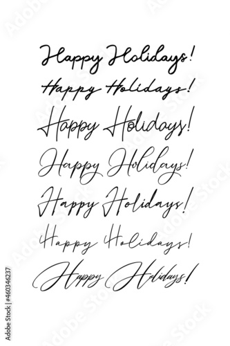 Handwritten greeting inscription Happy Holidays. Vector lettering