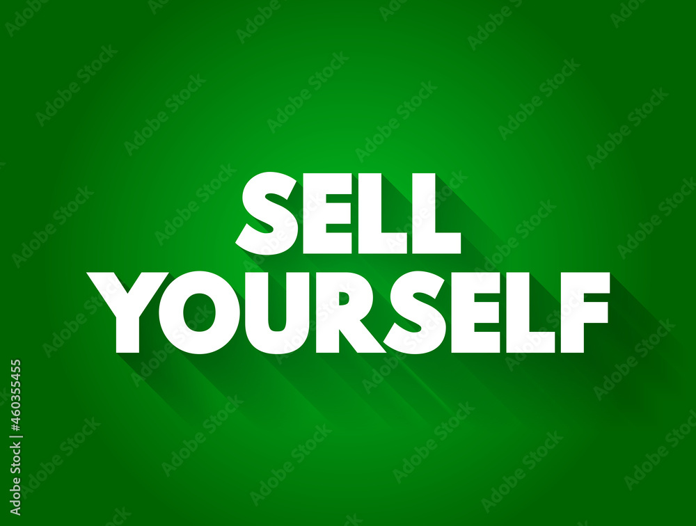 Fototapeta premium Sell Yourself text quote, concept background