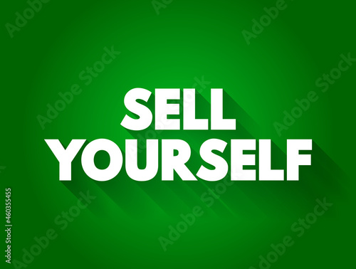 Sell Yourself text quote, concept background