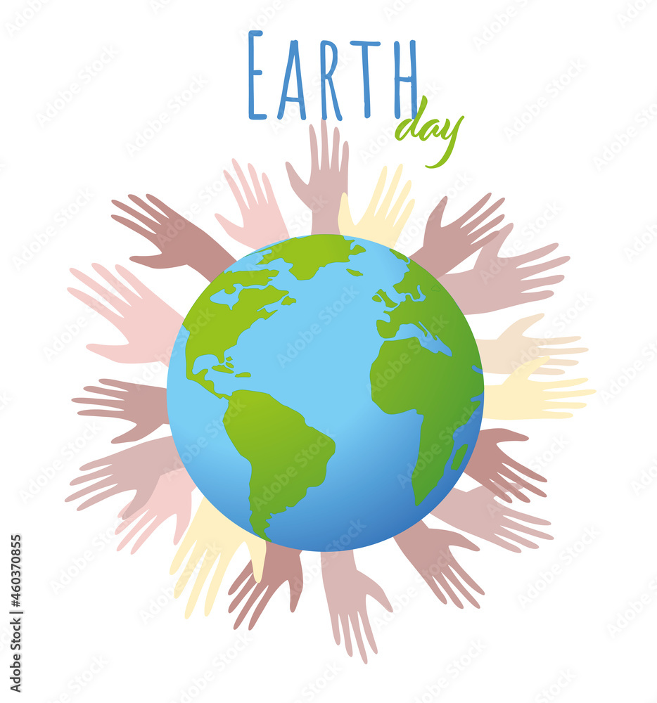 Happy Earth Day. Planet surrounded by hands on white background, illustration