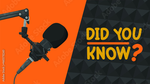 Did You Know Sign with Microphone Vector Illustration