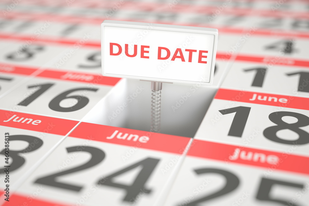 DUE DATE sign on June 17 in a calendar, 3d rendering DUE DATE sign on June 17 in a calendar, 3d rendering
