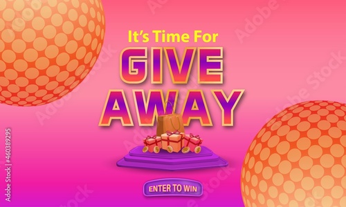 It's time for give away banner promotion template with 3d halftone on gradient background. 