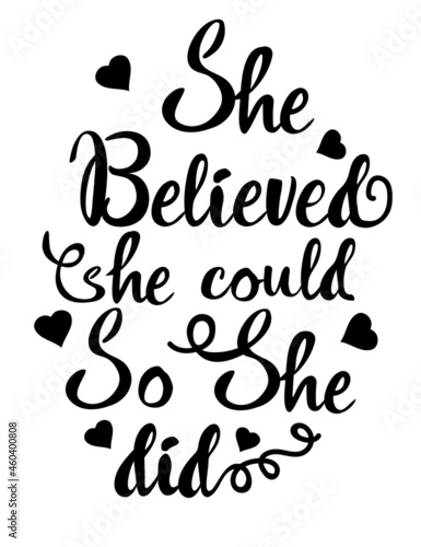 She believed she could