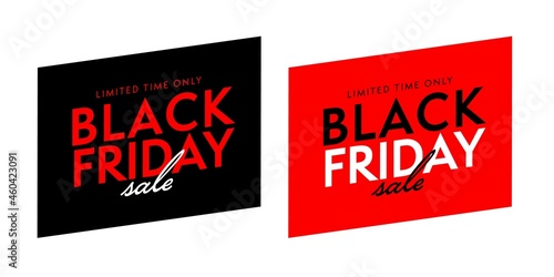 Limited time only Black Friday sale tag sticker set template. Selling badge label for marketing campaign and cheapest shopping customer opportunity vector illustration