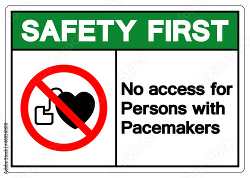 Safety First No Access For Persons With Pacemakers Symbol Sign, Vector Illustration, Isolate On White Background Label .EPS10
