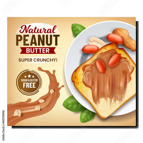Natural Peanut Butter Promotional Banner Vector. Natural Peanut Butter On Toast Bread Food, And Nuts On Plate, Green Leaves And Nutty Splash On Advertising Poster. Style Concept Template Illustration