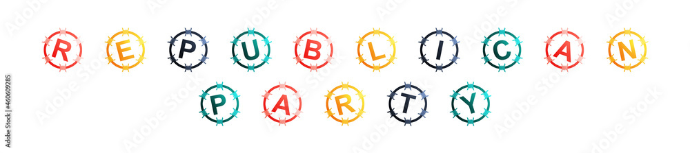 Republican Party - text written in colorful circles on white background Republican Party - text written in colorful circles on white background