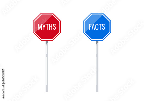 Fact and myth on road sign vector set. True or fiction on red and blue octagon plate isolated on white background. Flat design illustration.