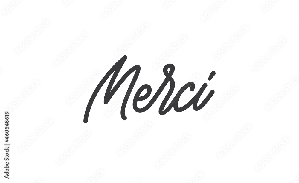 Merci. Calligraphy text. Hand drawn phrase. Handwritten modern lettering. Thank you in French. Merci. Calligraphy text. Hand drawn phrase. Handwritten modern lettering. Thank you in French.