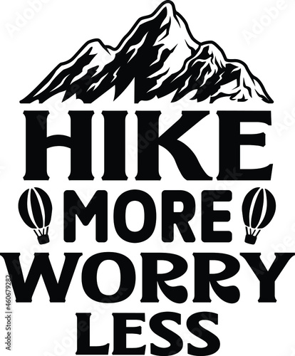 Hike More Worry Less SVG Design For Hiking And Hiker's