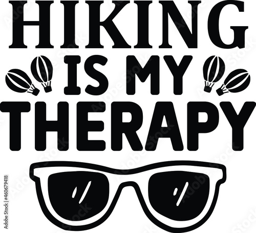 Hiking Is My Therapy SVG Design For Hiking And Hiker's