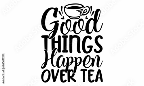 Good things happen over tea, Vector flat coffee coaster design with text message isolated on white background, Hand written font, original brush typeface for words roller coaster on night starry sky b