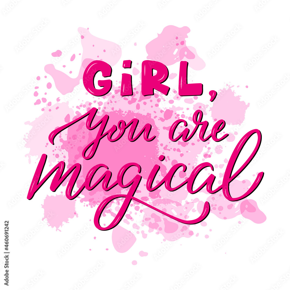 Vector illustration of girl you are magical lettering for banner, advertisement, catalog, leaflet, poster, signage, product design. Handwritten text on pink watercolor background
