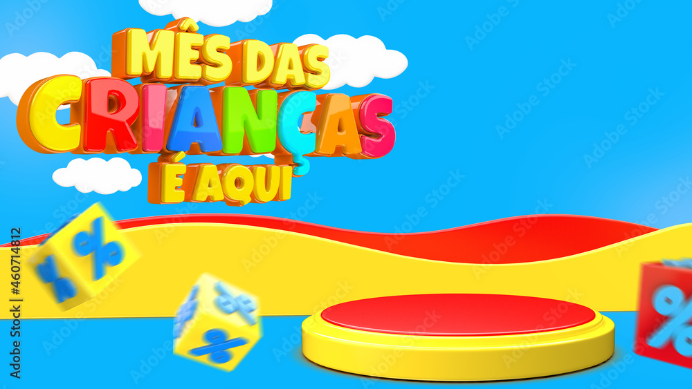 MÊS DAS CRIANÇAS É AQUI COM PÓDIO E FUNDO COM NUVES E SELO 3D PARA DIA DAS CRIANÇAS, COMEMORAÇÃO PARA VENDA VAREJO E COMERCIO MÊS DAS CRIANÇAS É AQUI COM PÓDIO E FUNDO COM NUVES E SELO 3D PARA DIA DAS CRIANÇAS, COMEMORAÇÃO PARA VENDA VAREJO E COMERCIO