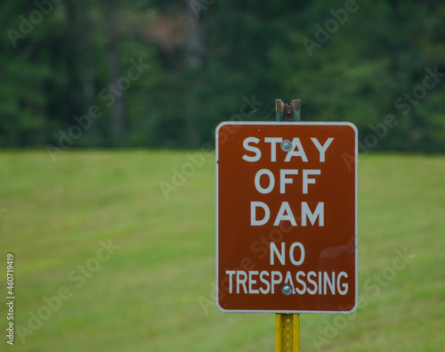 Stay off Dam Sign, for Lake Lamar Bruce in Saltillo, Lee County, Mississippi photo