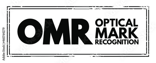 OMR - Optical Mark Recognition acronym, technology concept background