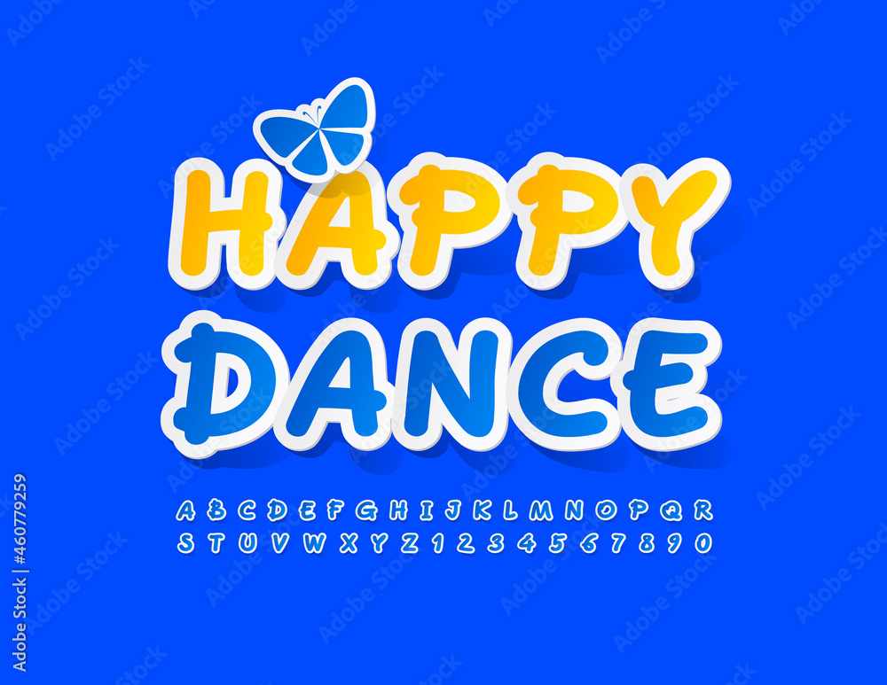 Fototapeta premium Vector Colorful Poster Happy Dance. Playful Blue Font. Modern Bright Alphabet Letters and Numbers.