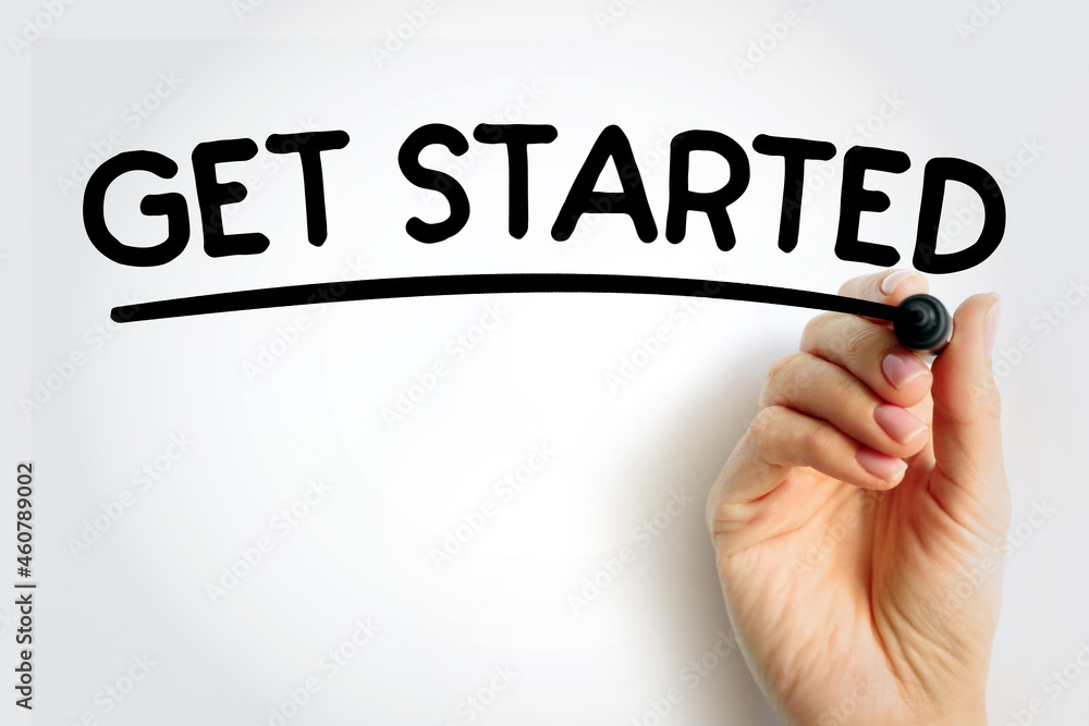 GET STARTED underlined text with marker, concept background GET STARTED underlined text with marker, concept background