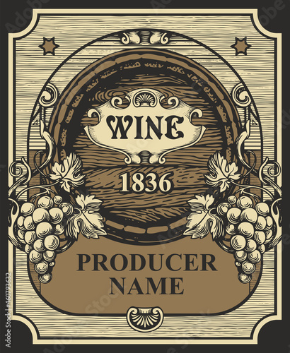 Vector wine label with a hand-drawn bunches of grapes and a large wooden barrel in a figured frame. Ornate illustration on a wine theme in beige and black colors in vintage style