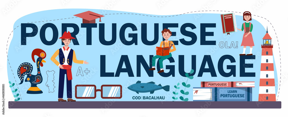 Portuguese language typographic header. Language school portuguese Portuguese language typographic header. Language school portuguese