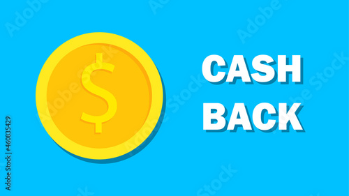 Cashback. Save savings. Financial benefit. Vector illustration