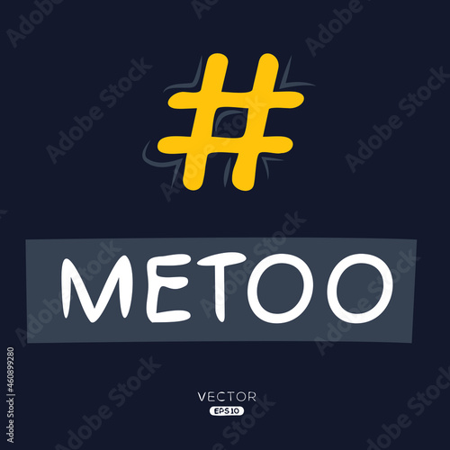 Me too violence hashtag, Vector illustration.