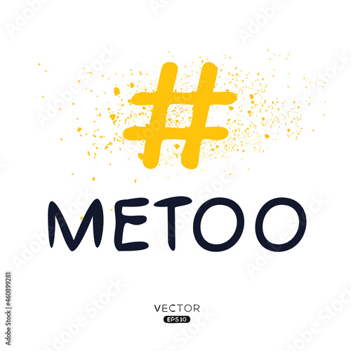 Me too violence hashtag, Vector illustration.