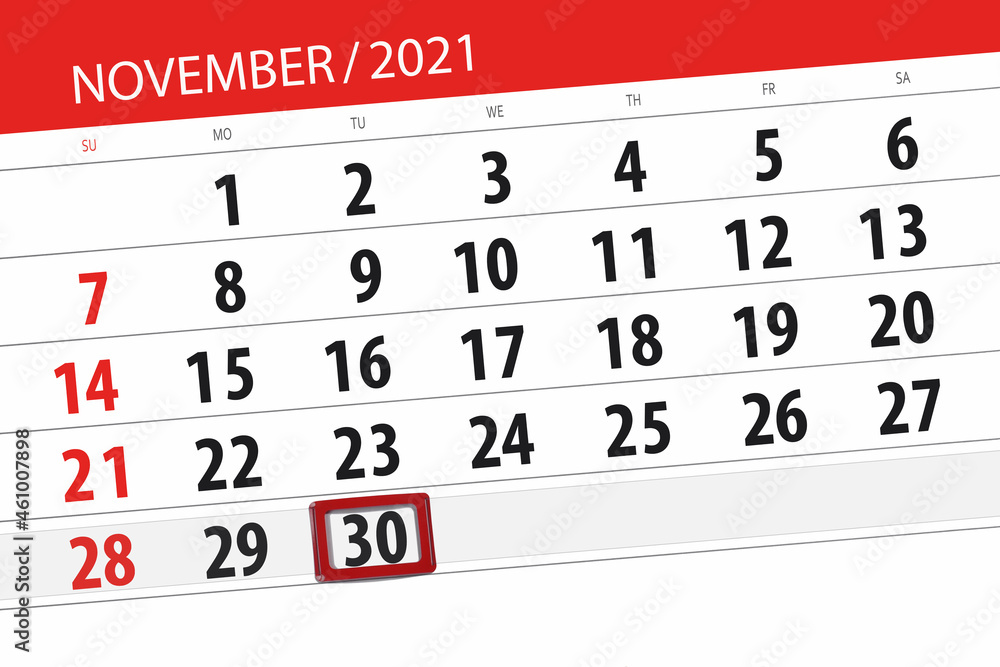 Fototapeta premium Calendar planner for the month november 2021, deadline day, 30, tuesday